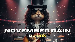 Electro DJ Mix - November Rain