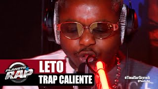 [Exclusive] Leto "Trap Caliente" #PlanèteRap