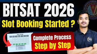 BITSAT 2026 Exam Slot Booking Process Update | How to book Slot for BITSAT 2nd attempt | BITS Pilani