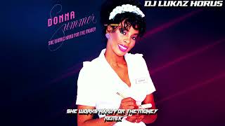 Donna Summer  She Works Hard For The Money dj Lukaz Horus Festival Remix  Summer Vibes
