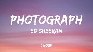 Ed Sheeran  Photograph 1 Hour 