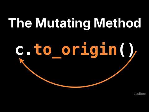 Introduction to CS | 18.2: Returning a Value vs Mutating the Object: Writing to_origin