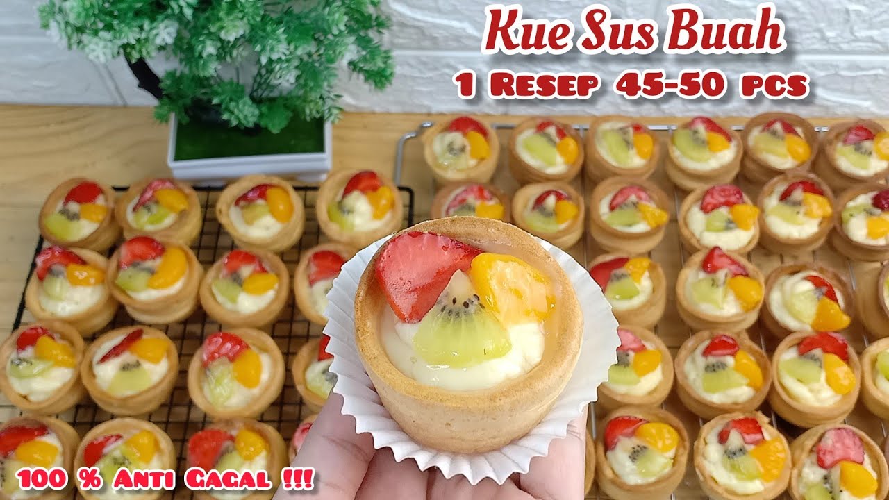 CARA MEMBUAT KUE SUS/CHOUX BUAH RASANYA SANGAT ENAK HASIL BANYAK COCOK UNTUK IDE JUALAN