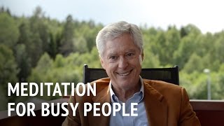 Meditation for Busy People | Dr Alan Wallace