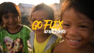 GOFLEX - (Alfaro Dsantos Remix)
