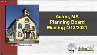 Acton, MA Planning Board Meeting 4/14/2021