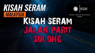 kisah seram - JALAN PARIT SULONG - SIAPA KAT BELAKANG TANDAS