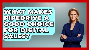 What Makes Pipedrive a Good Choice for Digital Sales? | Sales Pro Blueprint News