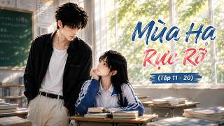 🎬 PHIM: ☀️ Mùa Hạ Rực Rỡ (11  20)