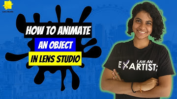 Lens Studio : Animate an Object by Tapping