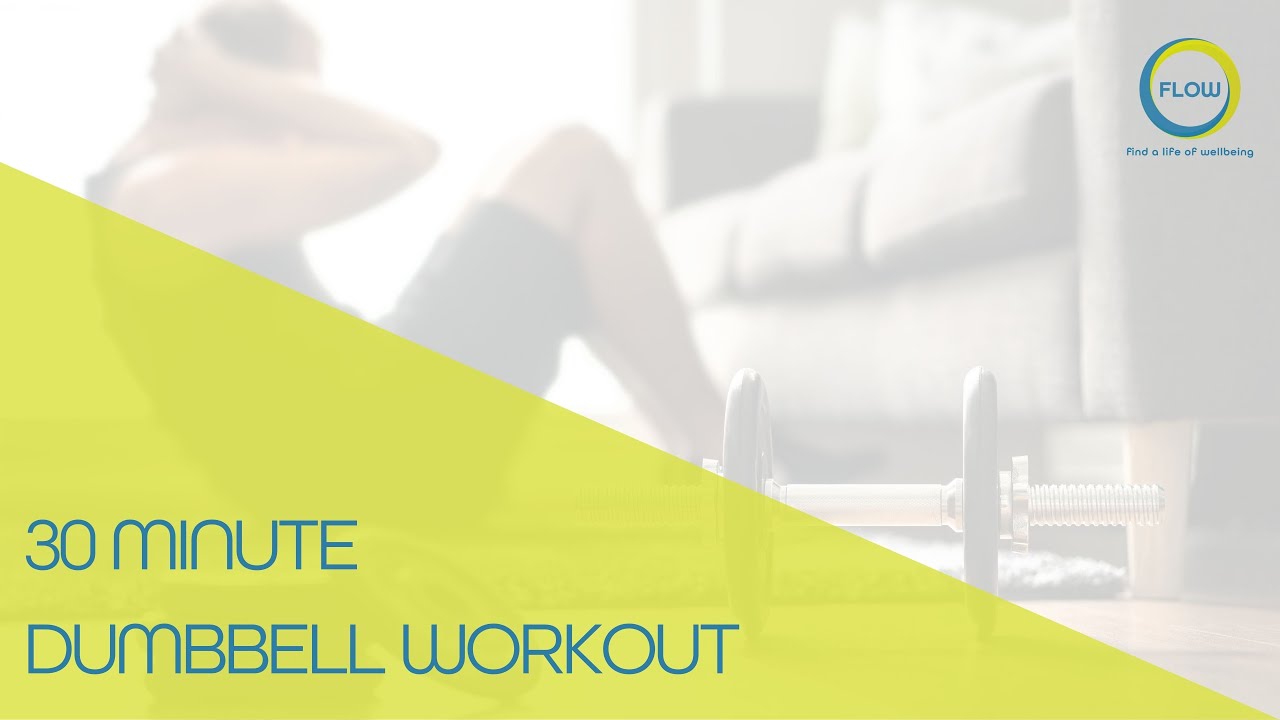 30 Minute Dumbbell Workout - YouTube
