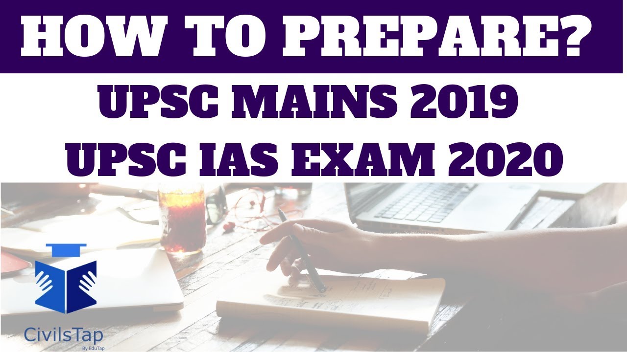 UPSC Mains 2019 & UPSC 2020 | Strategy & Guidance Lecture for IAS Exam