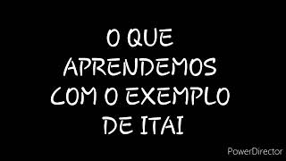 Discurso O Que Aprendemos Com O Exemplo De Itai