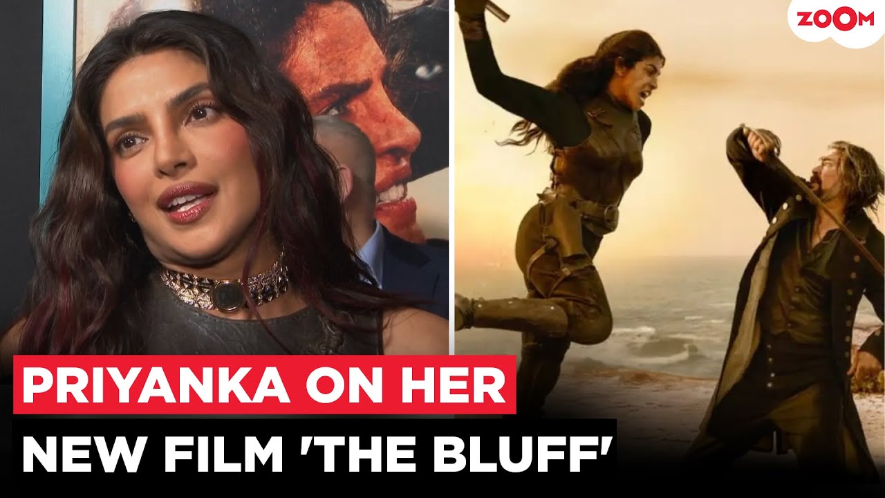 Priyanka Chopra SPILLS major details of her upcoming film 'The Bluff' & talks about fight scenes
