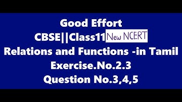 Class11 Relations and Function||Chapter no2 ||Exercise.no.2.3Q3Q4Q5| New NCERT|| - in Tamil