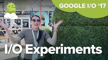 Google I/O 2017: Experiments in Android, VR, AI, Chrome + more!