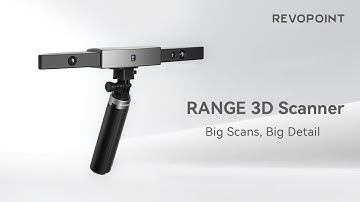 Revopoint RANGE 3D Scanner: Big Scans, Big Deal
