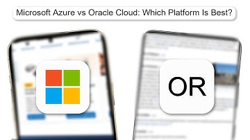Microsoft Azure Vs Oracle Cloud Which Platform Is Best