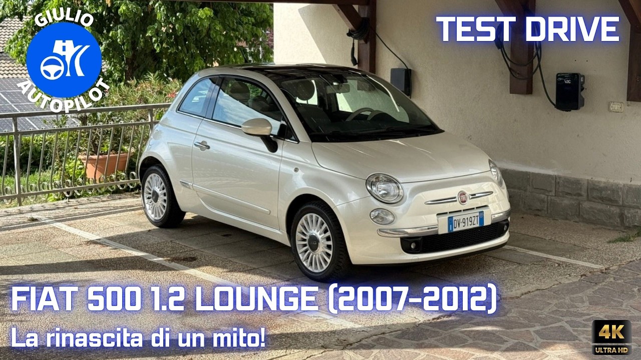 Fiat 500 Lounge 1.2 69Cv (2007-2012) - Recensione e Test Drive della prima serie.