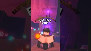 This is the BEST Way to Farm Chocolates in Fisch Roblox!