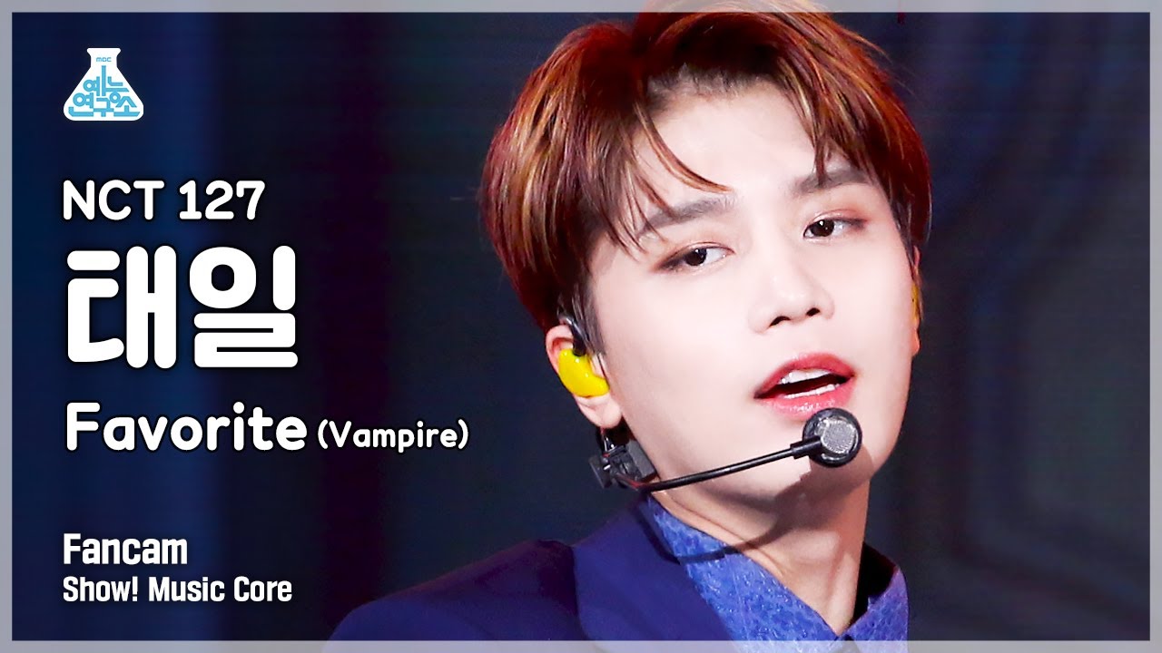 [예능연구소 4K] NCT 127 태일 직캠 'Favorite (Vampire)' (NCT 127 TAEIL FanCam) @Show!MusicCore 211106