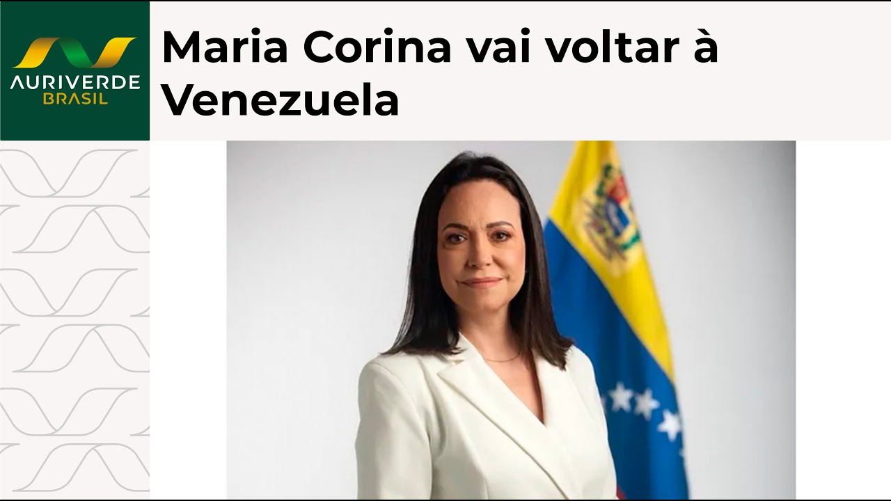 Maria Corina promete retornar à Venezuela e quer novas eleições
