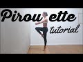 PIROUETTE TUTORIAL || Tara Bajan