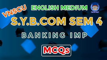 BANKING IMP MCQs | ENGLISH MEDIUM | S.Y.B.COM SEM 4 | USEFULL CLASS ||