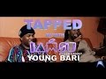 TAPPED IN WITH IAMSU!: Ep. 2 - YOUNG BARI