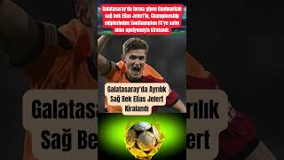 Galatasarayda Ayrılık Sağ Bek Elias Jelert Kiralandı
