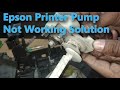 Epson printer pump problem and head cleaning issues ll #epson#epsonl3110 pump repair #epsonhead