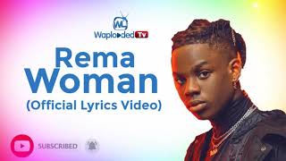 (Lyrics Video) Rema - Woman