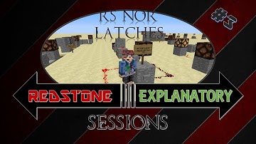 Redstone Explanatory Sessions w/ NF | Logic Gates: Part 3 - RSNOR Latches!