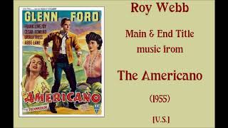 Roy Webb: The Americano (1955)