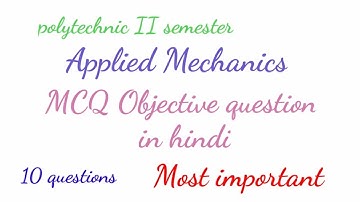 Mechanical MCQ Objective Questions in Hindi | Applied Mechanics  | Polytechnic iti technical classes