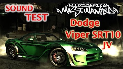 Sound Test and Run Bonus Dodge Viper SRT10 JV | NFS Most Wanted 2005