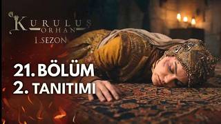Kuruluş Orhan 21. 2. Fragmanı Gonca Hatun’a Ne Olacak? Analiz