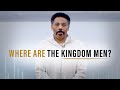 Where Are the Kingdom Men? - Tony Evans Devotional