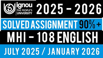 MHI 108 SOLVED ASSIGNMENT | MHI 108 SOLVED ASSIGNMENT 2025-26 IN ENGLISH | MHI 108 2025-26 