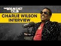 Charlie Wilson Opens Up About Sobriety Struggles, Gap Band Origins, Hometown Racism + More