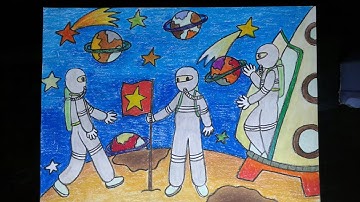 Vẽ tranh đề tài ước mơ của em (em trở thành phi hành gia )