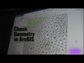 Check Geometry in ArcGIS