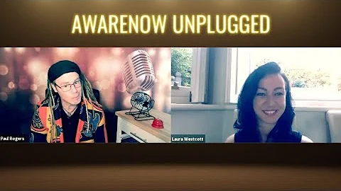 AwareNow: 'Unplugged': Laura Westcott