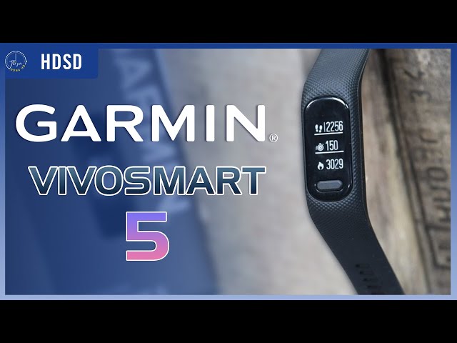 Hướng dẫn sử dụng Garmin Vivosmart 5 chi tiết nhất mà bạn nên lưu lại!! | Thế Giới Đồng Hồ