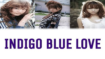Morning Musume (モーニング娘。) - INDIGO BLUE LOVE Lyrics (Color Coded JPN/ROM/ENG)