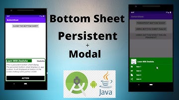 Bottom Sheet - Persistent + Modal Bottom Sheet in Android | Java| Android Studio Tutorial