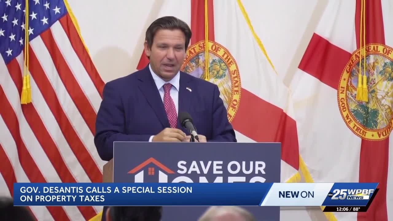 Florida Gov. Ron DeSantis calls special session to propose property tax ...