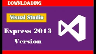 How to download Visual Studio Express 2013