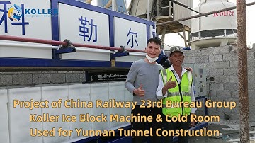 Koller 5 Tons Ice Block Machine & Cold Room in Tunnel Construction