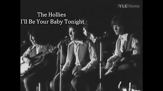 Watch Hollies Ill Be Your Baby Tonight video